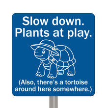 Load image into Gallery viewer, Tortoise Garden Sign – “Slow Down, Plants at Play” – Funny Acrylic Yard Sign with Stainless Steel Stake