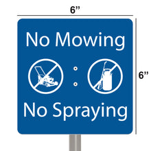 Load image into Gallery viewer, National Etching No Mowing/No Spraying garden sign, size 6x6 inches.