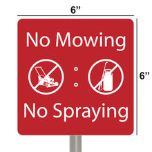 Load image into Gallery viewer, National Etching No Mowing/No Spraying garden sign, size 6x6 inches.