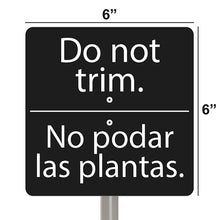 Load image into Gallery viewer, National Etching Do Not Trim bilingual garden sign, size 6x6 inches.