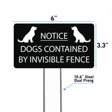 Load image into Gallery viewer, National Etching Dogs are Contained by Invisible Fence notification sign. 
