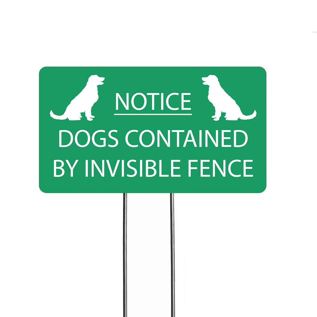National Etching Dogs are Contained by Invisible Fence notification sign. 
