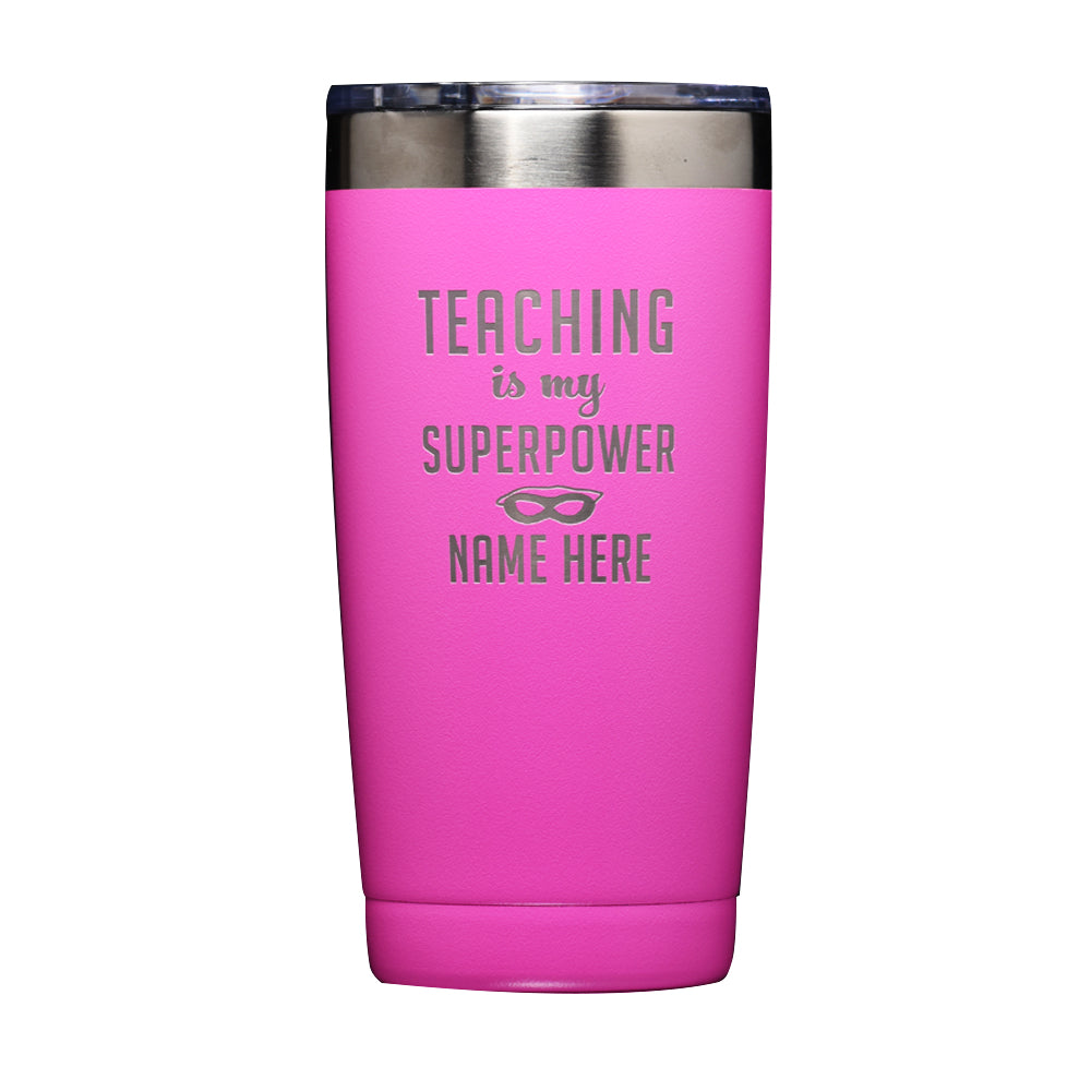 Teaching is my Superpower customized Tumbler