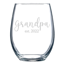 Load image into Gallery viewer, Grandpa est 2022 stemless wine glass

