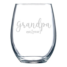 Load image into Gallery viewer, Grandpa est 2022 stemless wine glass
