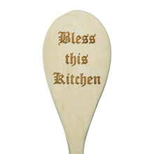 Load image into Gallery viewer, Bless this kitchen wooden spoon
