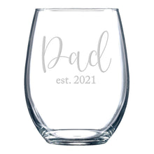 Load image into Gallery viewer, Dad est 2021 stemless wine glass
