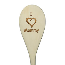 Load image into Gallery viewer, I love mommy wooden spoon

